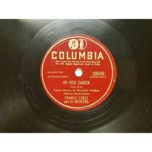 78RPM My Rose Garden - The Blossoms on the Bough - Frankie Carle (R172)